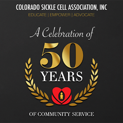 Colorado Sickle Cell Association Presents: 50 Years of Community Service Gala